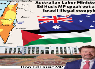 Australian Labor Minister Hon Ed Husic MP speak out about Israeli illegal occupying